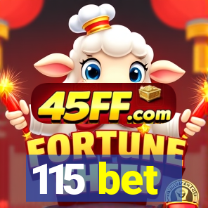 115 bet